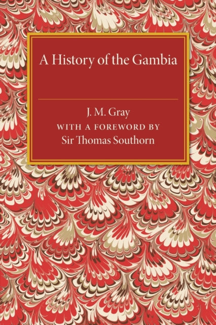 Book cover of: History of the Gambia. By: J. M. Gray
