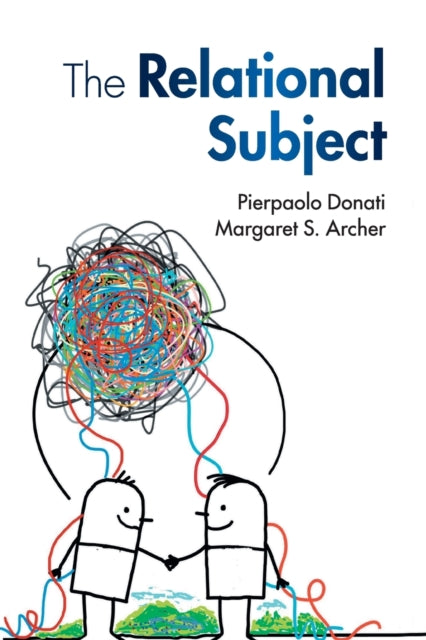 Book cover of: Relational Subject. By: Pierpaolo Donati