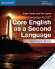 Book cover of: Cambridge IGCSE® Core English as a Second Language Teacher's Book. By: Katia Carter