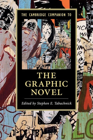 Cambridge Companion to the Graphic Novel