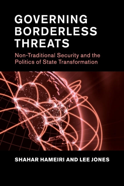 Book cover of: Governing Borderless Threats. By: Shahar Hameiri