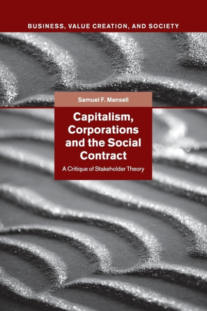 Book cover of: Capitalism, Corporations and the Social Contract. By: Samuel F. Mansell