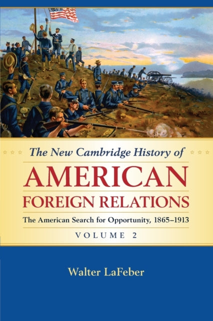 The New Cambridge History of American Foreign Relations