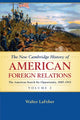 Book cover of: New Cambridge History of American Foreign Relations: Volume 2, The American Search for Opportunity, 1865–1913. By: Walter LaFeber