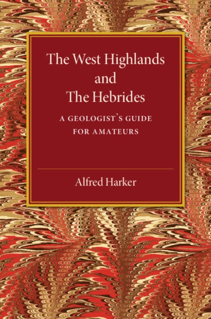 Book cover of: West Highlands and the Hebrides. By: Alfred Harker