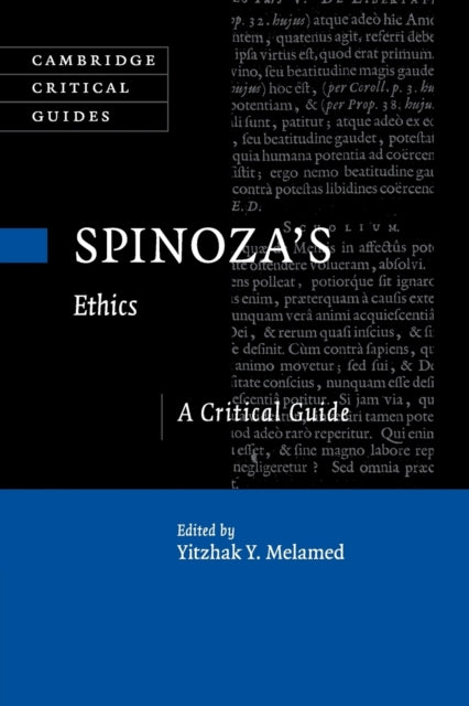 Book cover of: Spinoza's Ethics. By: Yitzhak Y. Melamed