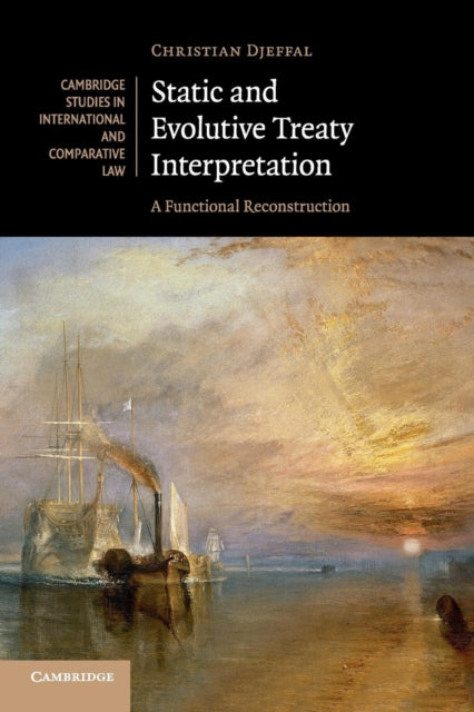 Book cover of: Static and Evolutive Treaty Interpretation. By: Christian Djeffal