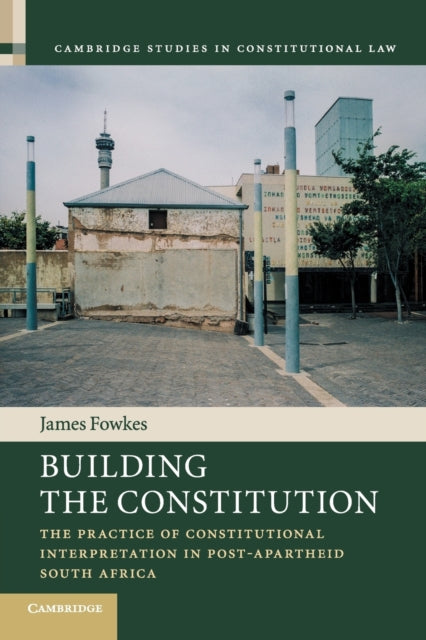Book cover of: Building the Constitution. By: James Fowkes