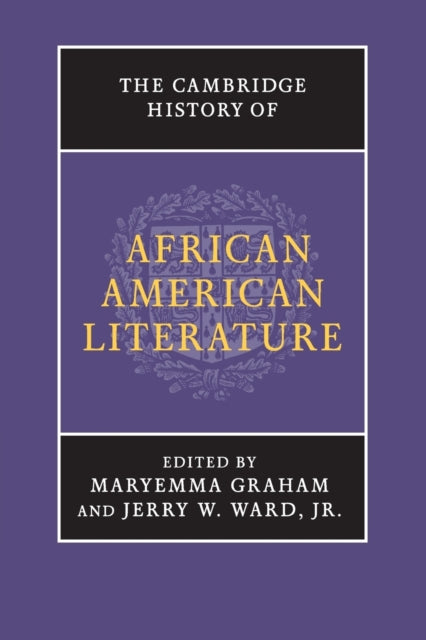 The Cambridge History of African American Literature