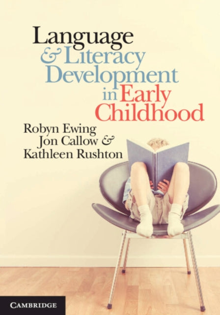 Book cover of: Language and Literacy Development in Early Childhood. By: Robyn Ewing