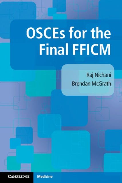 Book cover of: OSCEs for the Final FFICM