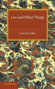 Book cover of: Law and Other Things. By: Lord Macmillan