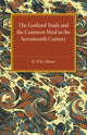Book cover of: Eastland Trade and the Common Weal in the Seventeenth Century. By: R. W. K. Hinton