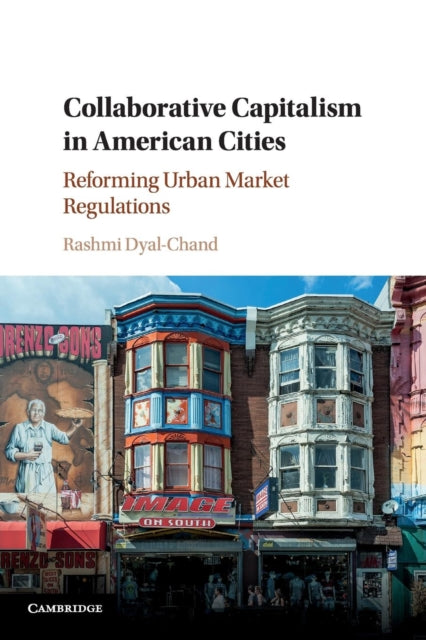 Collaborative Capitalism in American Cities