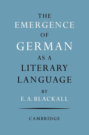 Emergence of German as a Literary Language 1700–1775