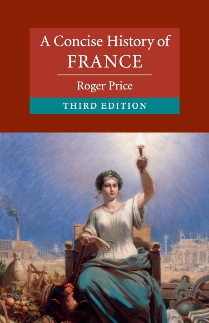 Book cover of: Concise History of France. By: Roger Price