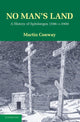 Book cover of: No Man's Land. By: Martin Conway