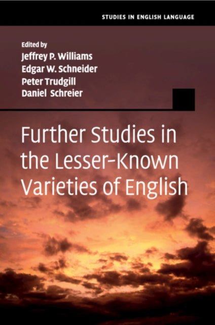 Book cover of: Further Studies in the Lesser-Known Varieties of English. By: Jeffrey Williams