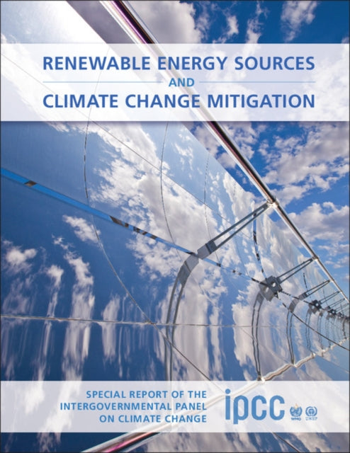 Book cover of: Renewable Energy Sources and Climate Change Mitigation. By: Ottmar Edenhofer