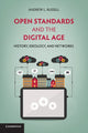 Book cover of: Open Standards and the Digital Age. By: Andrew L. Russell