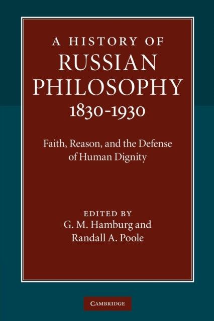 A History of Russian Philosophy 1830–1930