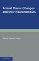 Book cover of: Animal Colour Changes and their Neurohumours. By: George Howard Parker