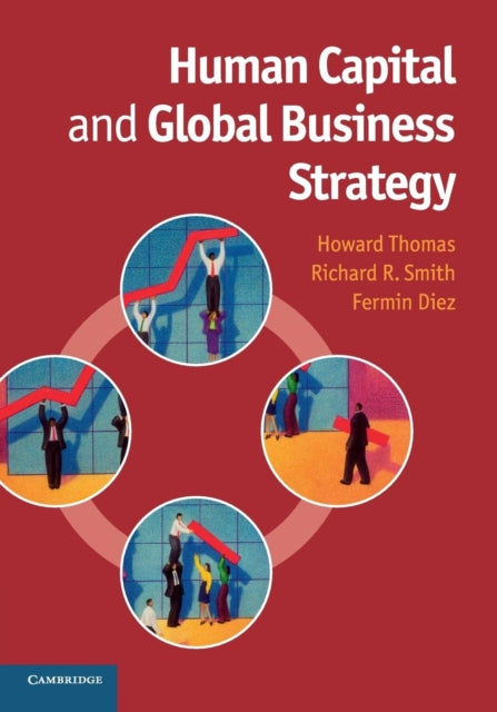 Book cover of: Human Capital and Global Business Strategy. By: Howard Thomas