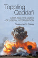 Book cover of: Toppling Qaddafi