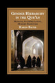 Book cover of: Gender Hierarchy in the Qur'an. By: Karen Bauer