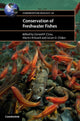 Book cover of: Conservation of Freshwater Fishes. By: Gerard P. Closs