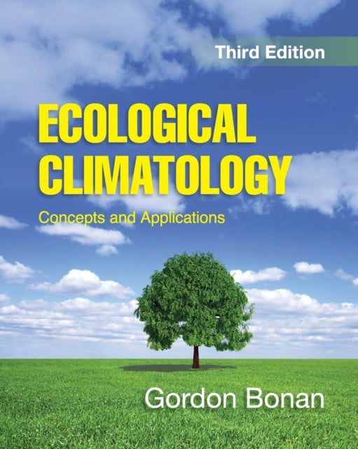 Book cover of: Ecological Climatology. By: Gordon Bonan