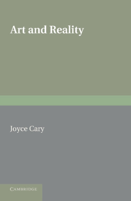 Book cover of: Art and Reality. By: Joyce Cary