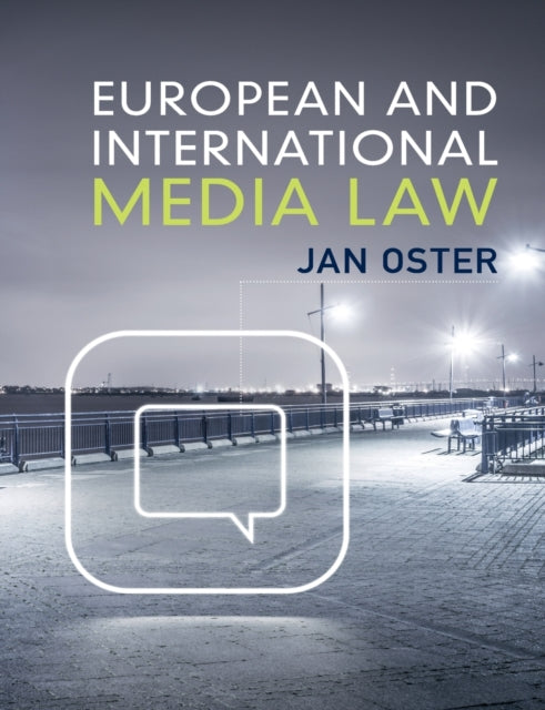 Book cover of: European and International Media Law. By: Jan Oster