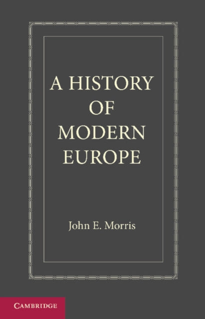 A History of Modern Europe