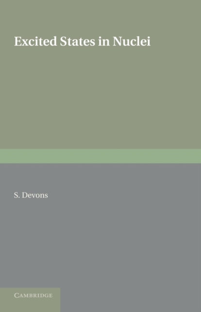 Book cover of: Excited States of Nuclei. By: Samuel Devons