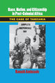 Book cover of: Race, Nation, and Citizenship in Postcolonial Africa. By: Ronald Aminzade