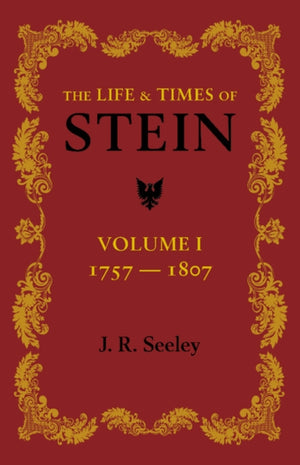 The Life and Times of Stein: Volume 1