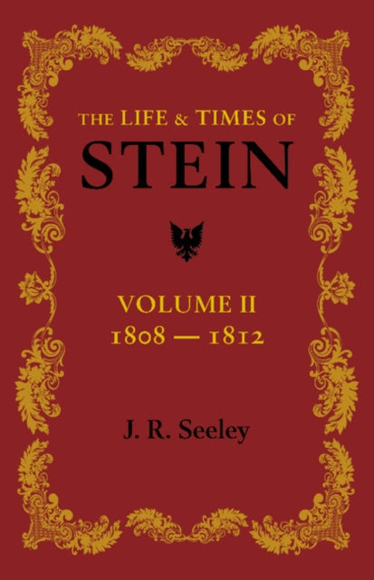 The Life and Times of Stein: Volume 2