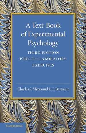 A Text-Book of Experimental Psychology: Volume 2, Laboratory Exercises