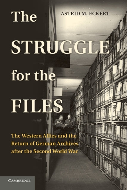 Book cover of: Struggle for the Files