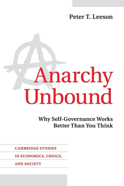 Book cover of: Anarchy Unbound. By: Peter T. Leeson