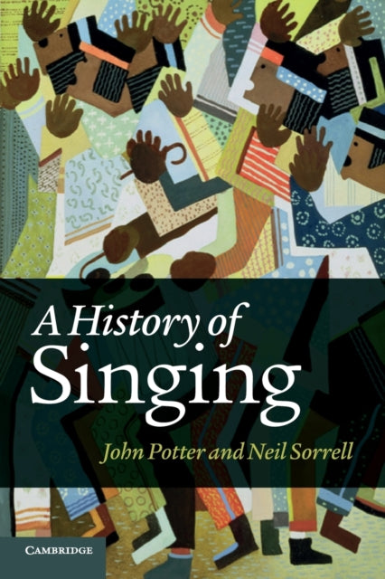 Book cover of: History of Singing. By: John Potter