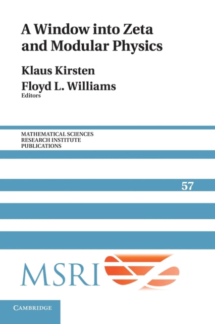 A Window into Zeta and Modular Physics