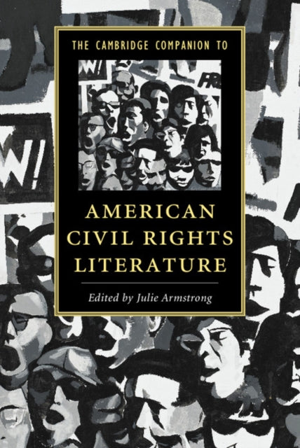 Book cover of: Cambridge Companion to American Civil Rights Literature. By: Julie Armstrong