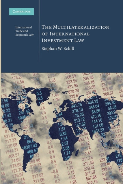 Book cover of: Multilateralization of International Investment Law