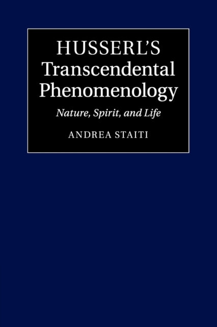 Husserl's Transcendental Phenomenology