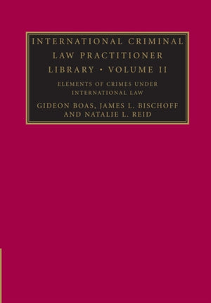 International Criminal Law Practitioner Library