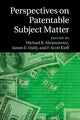 Book cover of: Perspectives on Patentable Subject Matter. By: Michael B. Abramowicz
