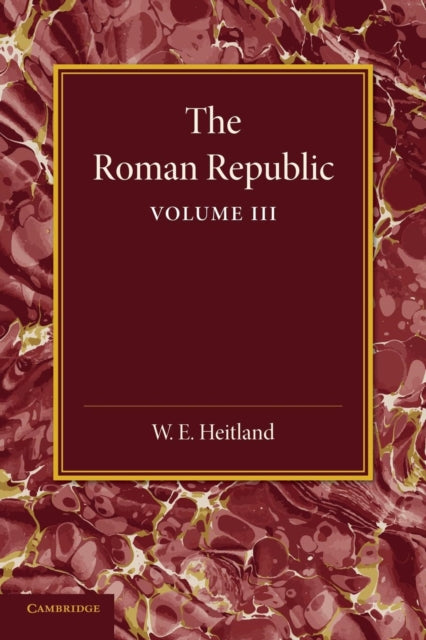 The Roman Republic: Volume 3