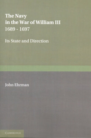 The Navy in the War of William III 1689–1697